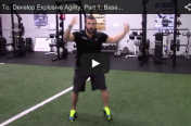 How To: Develop Explosive Agility, Part 1