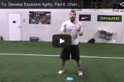 How To - Develop Explosive Agility, Part 6