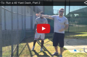How To: Run a 40 Yard Dash, Part 2